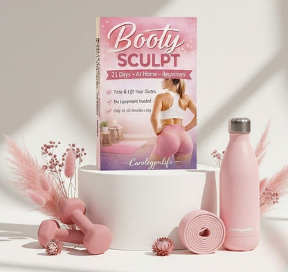 BOOTY SCULPT – 21 DAYS – AT HOME – BEGINNERS